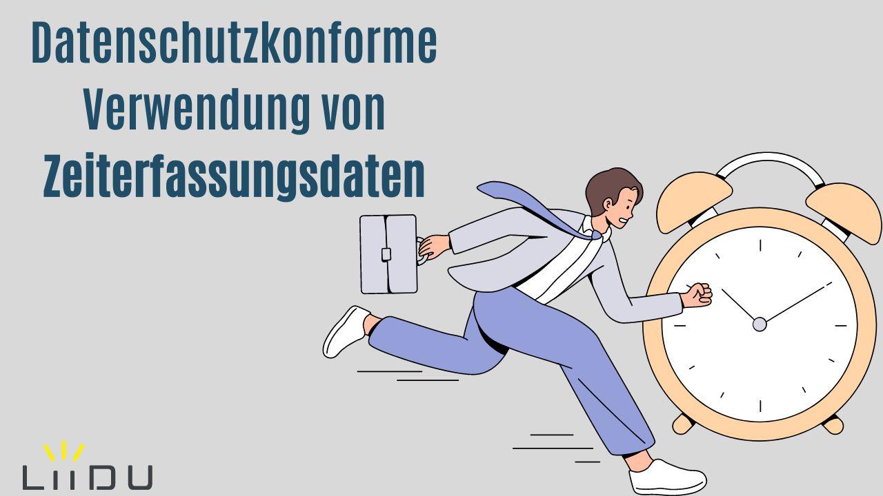 Handreichung für Arbeitgeber und Personalabteilungen für die Verwendung von Zeiterfassungsdaten oder Videoaufzeichnungen zum Nachweis eines Arbeitszeitbetrugs.